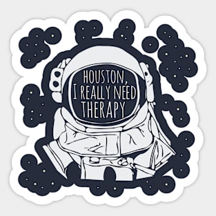 I really need therapy Sticker